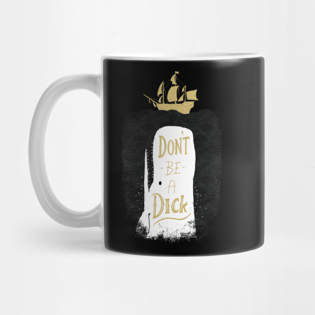 Don't Be A Dick